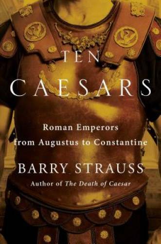 Ten caesars the roman - ten, caesars: