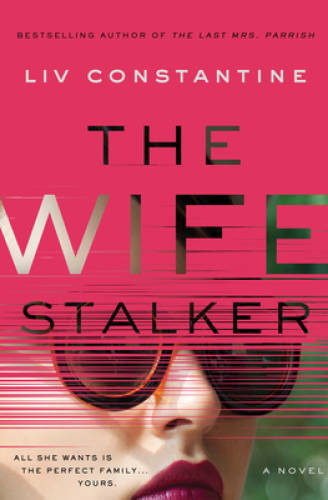 The wife stalker novel - the,